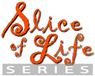 Slice of Life Series